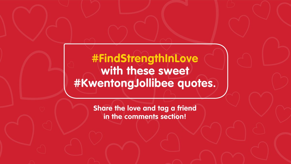 Jollibee's tweet photo. When you canβt find the words to express your loveβ¦ i-tag mo na lang! Tag your Valentine in the comments section and #FindStrengthInLove! β€οΈ https://t.co/Y8uMzQcDre