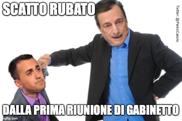 #meme #humour #draghiPremier #GOVERNODRAGHI #DiMaio #esteri #WhateverItTakes #governodeimigliori