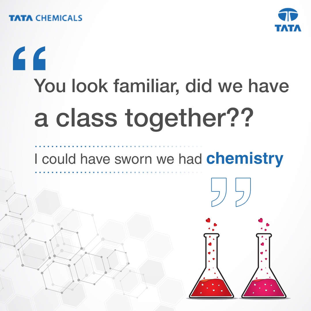 TataChemicals's tweet photo. #ValentinesDay is just around the corner and we've got your back to woo your partner. Here are a few pick up lines to make your day. After all, who else will know about 'dating' better than the #ChemistryExperts! Get it? https://t.co/jgv4te9akM