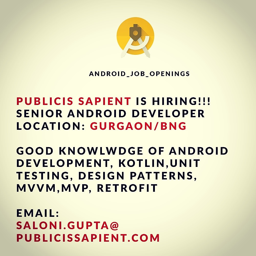 AndroidOpenings's tweet image. #androiddeveloper #androiddevelopment #kotlin #world #android #androidsdk #androidstudio  #androidapp  #hiring #nowhiring #applynow #programmer #programming #softwaredeveloper #coding   #developer #worldwide #job #india #jobs #jobseekers #ncr #bengaluru #publicissapient