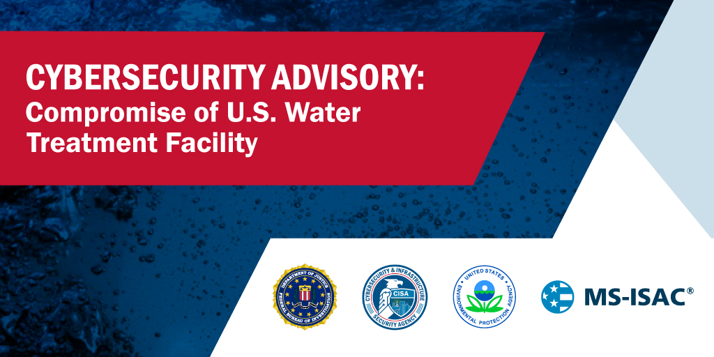 CISAgov's tweet image. A U.S. water treatment facility was recently compromised by cyber criminals who exploited desktop sharing software &amp;amp; computer networks running outdated operating systems. With our partners @FBI, @EPA, &amp;amp; @CISecurity, read our joint alert: 
go.usa.gov/xsr4T