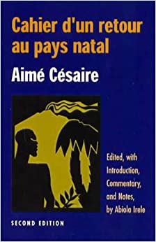 His works include the book-length poem Cahier d'un retour au pays natal (1939), (Notebook of a Return to the Native Land), a vivid and powerful depiction of the ambiguities of Caribbean life and culture in the New World.
