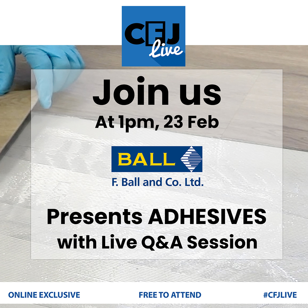 FBallUK's tweet photo. Join us on the 23rd February for another CFJ Live event where we will be taking to the main stage to look at flooring adhesives followed by a Q &amp; A session.

Don't miss this head over to the CFJ live website to register:
https://t.co/NlhVpB9viF

#flooring #cfjlive #TeamFBall https://t.co/FgQAZOspr7