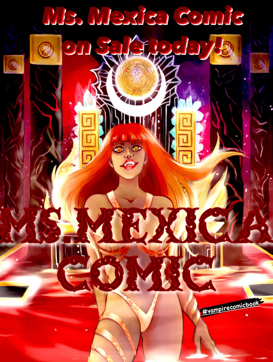 MsMexicacomic's tweet photo. @MsMexicacomic on Sale Today! 
Buy one for yourself or your Valentine 😘 #vampirecomicbook #vampire #mesoamerican #comicbook #horrorcomic #comicbook 
Author @Nicdali 
Illustrator @gillianalexiel https://t.co/zeIg2cQTx4