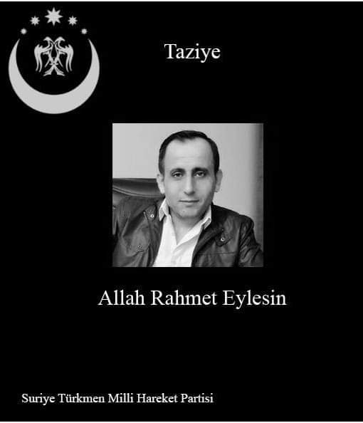 SuriyeTMHP's tweet photo. Partimizin MYK üyesi STM üyesi ve Türkmen Kardeşlik Der. Bşk. Sn. Hamit Bozan hakkın rahmetine kavuşmuştur
Ani vefat haberini büyük üzüntüyle almış bulunmktyız
Merhum'a Allah’tan rahmet diler mekanı Cennet âlaa olsun Kederli Ailesine ve Dostlarına  Başsağlığı ve Sabr niyaz ederiz https://t.co/UlLFjCry6z