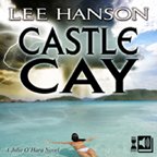 CASTLE CAY (JULIE O'HARA MYSTERY SERIES - BOOK 1 ) by best selling author Lee Hanson, narrated by Paula Slade. A superb whodunit featuring body language expert Julie O'Hara as she uncovers a conspiracy surrounding the death of her best friend. amazon.com/Castle-Julie-O…