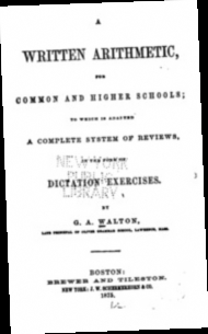 {Read/Download} A Written Arithmetic, for Common and Higher Schools: T ...
