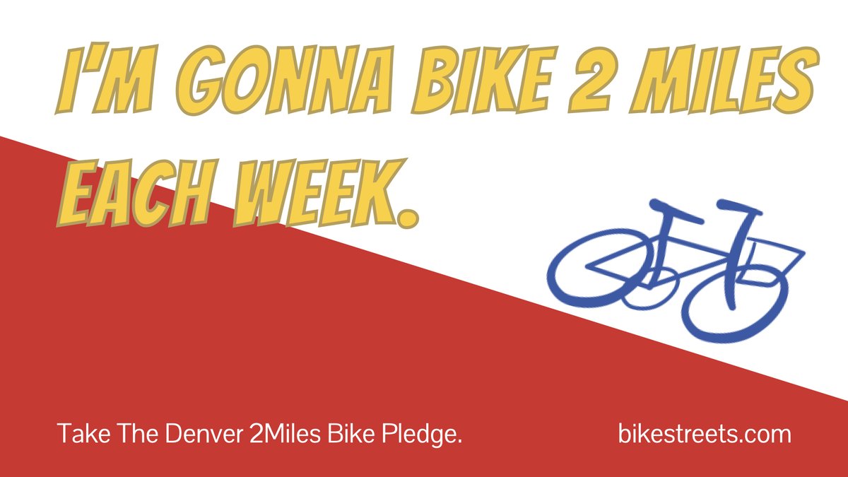 Together we can change the way we get around Denver -- for our health, air, and planet. Take the #2Miles bike pledge: bikestreets.com