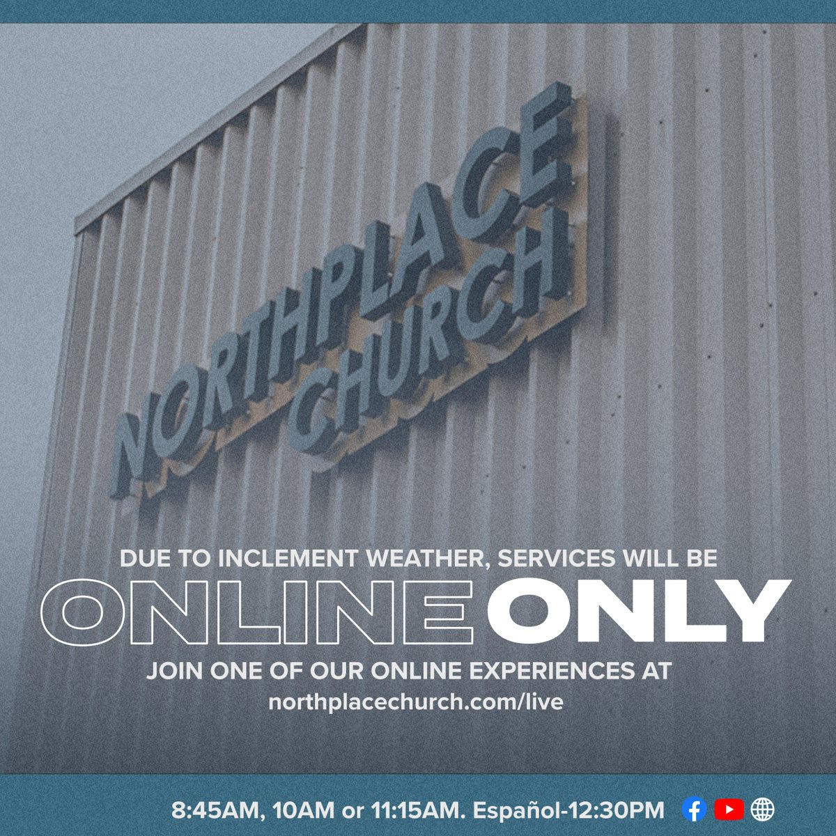 Stay safe church family! We will be streaming online tomorrow at  8:45AM, 10AM , or 11:15AM. Espanol-12:30PM  northplacechurch.com/live, FB and Youtube
We hope to see you then. #onlineservice #inclementweather