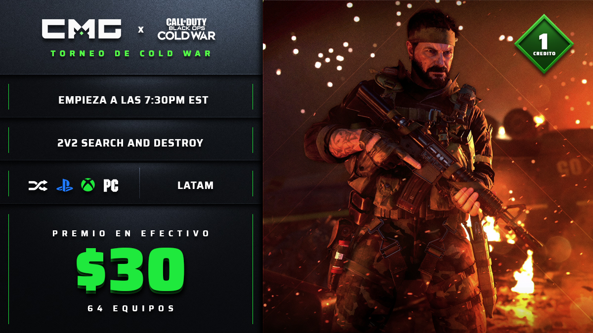 🚧 1 HORA PARA REGISTRARSE!! ⚔️ LATAM Torneo Cold War!

⏰ Hora de inicio 7:30pm EST
🔀 2v2 | SnD | Mejor de 1 | LATAM
💸 $30 de Premio /64 Equipos 💸

Inscríbete ya »
checkmategaming.com/tournament/cro…

#CMGLATAM #BlackOpsColdWar