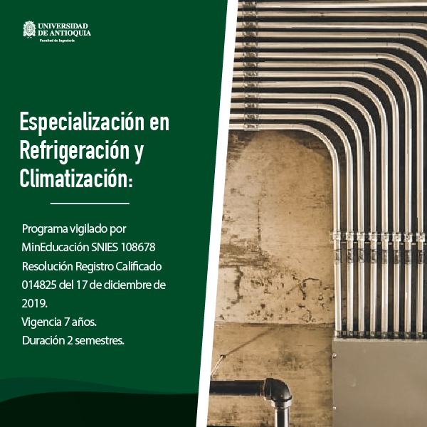UPosgrados's tweet photo. Formamos profesionales con conocimientos en ventilación, refrigeración y climatización con capacidades de diseño, mantenimiento y optimización de equipos. 
.
.
.
.
#refrigeracion #climatizacion #especializacion #posgrados #posgradosudea #udea https://t.co/GL8zG5EjzR