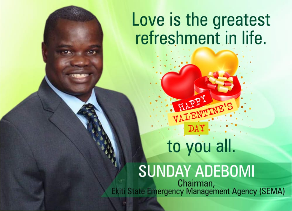 PlatformSunday's tweet image. Love is the greatest refreshment in life. Happy Valentine's Day To You All.

Sunday Adebomi, Chairman, Ekiti State Emergency Management Agency(SEMA)