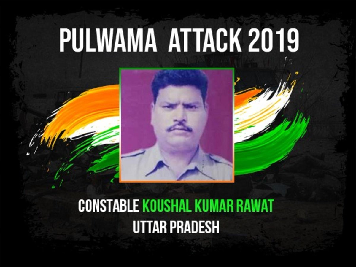 Pulwama immortals- 19Salutes toCONSTABLE KOUSHAL KUMAR RAWATEarlier posted in Siliguri, Constable Koushal had spoken to his brother in hometown Agra  #UttarPradesh tht he has been transffered two days before the  #PulwamaAttack  #KnowYourHeroes