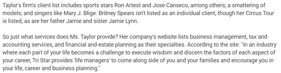 Britney's already under a conservatorship. On Tri Star’s website, Jamie Lynn and Jamie Spears (Britney’s conservator at the time) were listed as Lou’s clients in 2009. Britney’s Circus Tour was also listed as being managed by Tri Star.