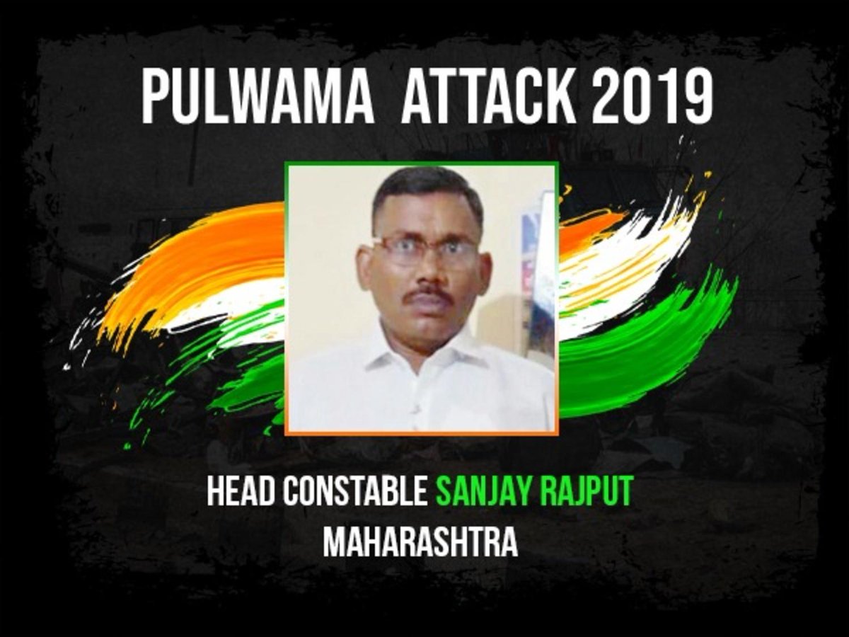 Pulwama immortals -18Salutes to HEAD CONSTABLE SANJAY RAJPUTHailing from Malkapur of  #Maharashtra he had given  @crpfindia n the nation 23 yrs long service before making supreme sacrifice He had called his Nephew jst hours before attack n tht was d last call #KnowYourHeroes