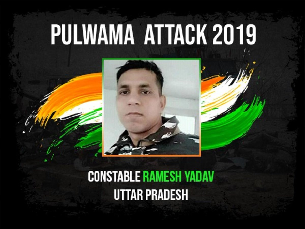 Pulwama immortals -17Salutes toCONSTABLE RAMESH YADAVHailing from Varanasi  #UttarPradesh Constable Ranesh was home for week's leave and had joined duty just two days before the  #PulwamaAttack He survived by his wife n two kids #KnowYourHeroes