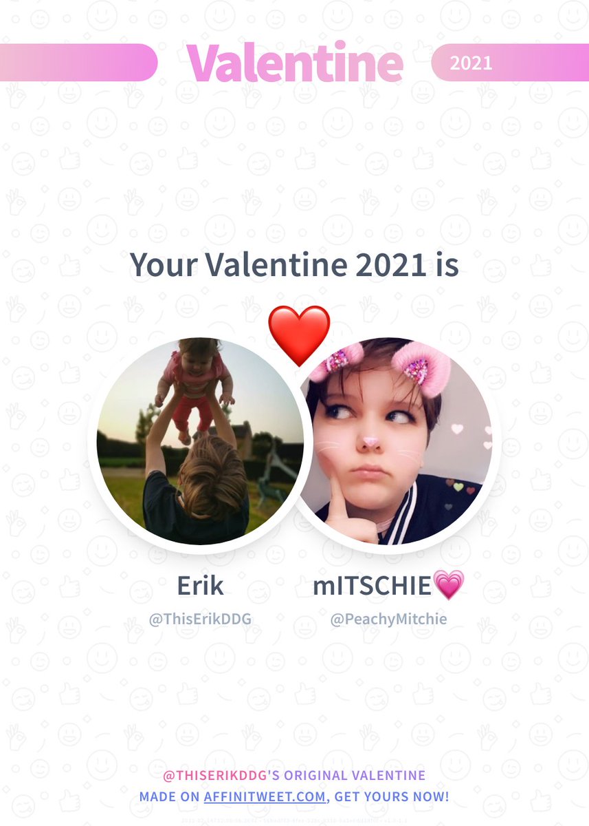 Erik (@thiserikddg) on Twitter photo ✨ Valentine
This year you're mine PeachyMitchie! ❤️
And you, whom will be yours?
➡️ affinitweet.com/valentine ✨ Valentine
This year you're mine PeachyMitchie! ❤️
And you, whom will be yours?
➡️ affinitweet.com/valentine