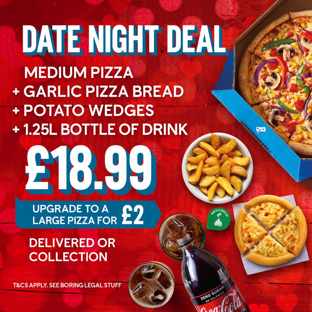Dominos_HB's tweet photo. 🥰 Love is in the air... and it smells like pizza. Get cosy with our Date Night Deal. And why add a portion of cookies for just £2.99? 🍪 Order now at https://t.co/iZNXLI1GNk

*Terms apply. Part stores. Ends today.

#Luton #Dunstable #Hemel #Hatfield #Welwyn #ValentinesDay https://t.co/NBcLd1ZFvv