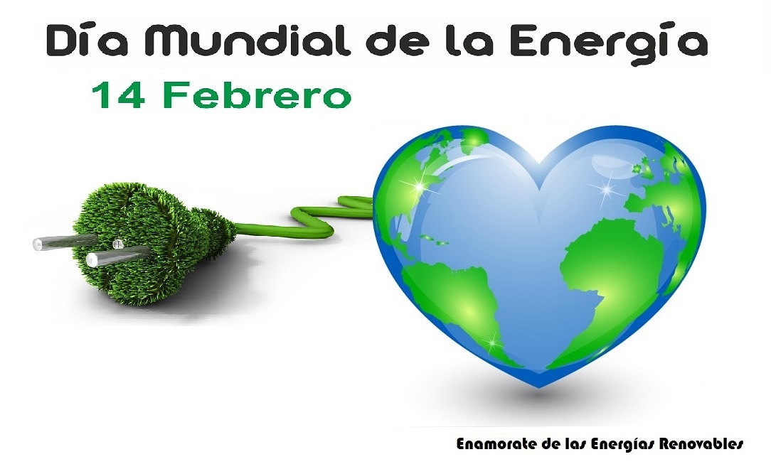 Por un día amorosamente sostenible #DiaMundialdelaEnergía #SanValentín #energiasostenible #14febrero #❤💚