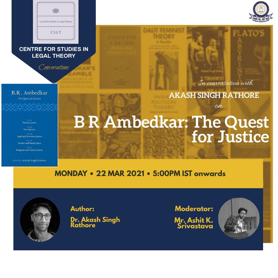 CSLT_DNLU's tweet photo. Join us in our conversation with @ASR_Metta on his mammoth work , 'B R Ambedkar: The quest for Justice', on 22 March 2021, 5 PM IST onwards. For registrations, names &amp; affiliations to be sent to cslt@mpdnlu.ac.in 
@AshitSrivasta15
@swatiSparmar https://t.co/Ef2bHI824W