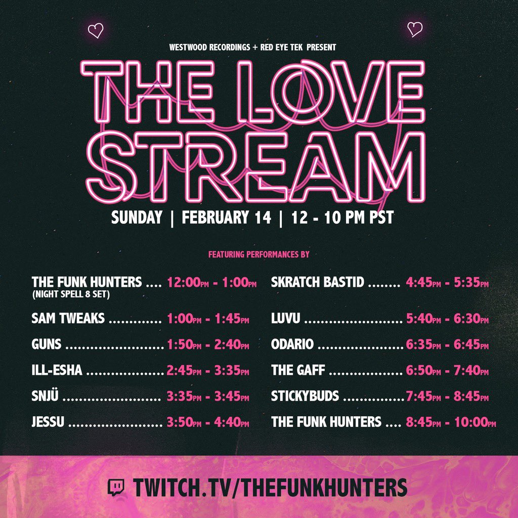 Happy Vday fam!!! Here is the schedule for today’s stacked Lovestream w/ <a href="/thefunkhunters/">The Funk Hunters</a> and friends. Come hangout in the chatroom and enjoy some music with us 💕 #ValentinesDay #livestream 

twitch.tv/thefunkhunters