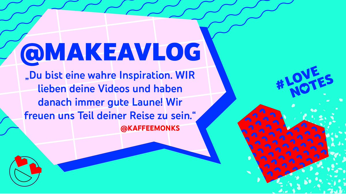 YTCreatorsDE's tweet image. Die erste #LoveNote geht von @kaffeemonks an @makeavlog. 💌 Mit so vielen netten Worten könnte ruhig jeder Sonntag starten! 🙏