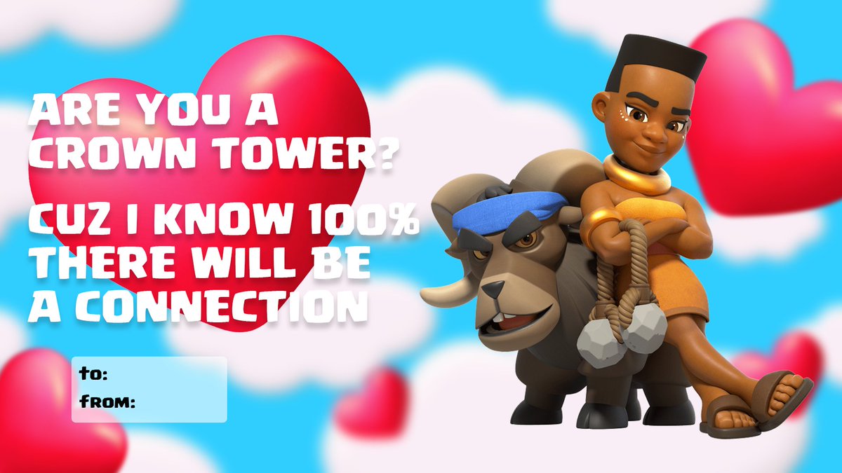 . <a href="/ClashRoyale/">Clash Royale</a> Valentines day cards, but they're actually good.