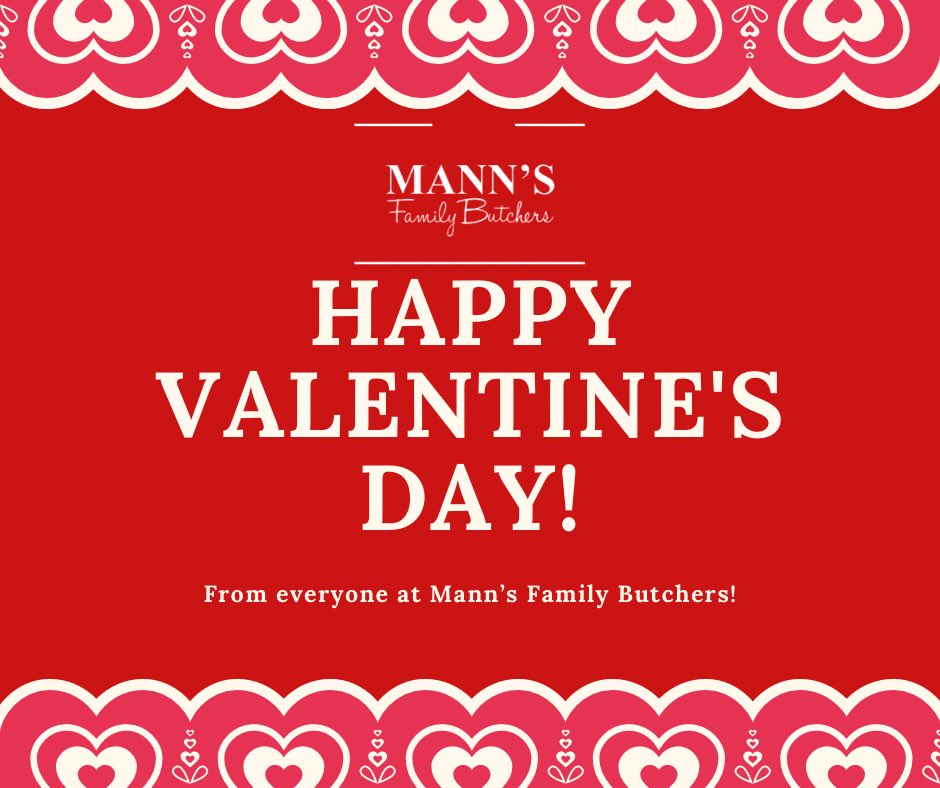 💕❤️ Wishing everyone a very Happy Valentines Day ❤️💕

To our customers who have our steaks on the menu tonight, we would love to see them! Please send in your pictures and we will share the love on our story! 📸

All the best from everyone <a href="/MannsButchers/">Manns Family Butchers</a>