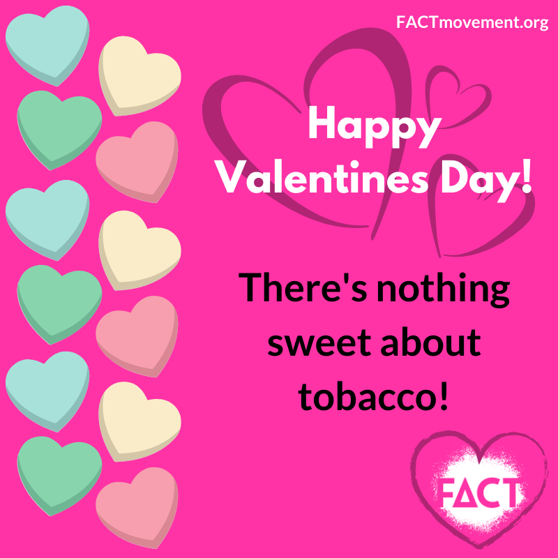 FACTmovement's tweet photo. Happy Valentine's Day! We know that there's nothing sweet about tobacco or vapes!
Share this post on your story or page and earn some FACTivism points!
#valentinesday
#FACTmovement https://t.co/VpH5EluYa7