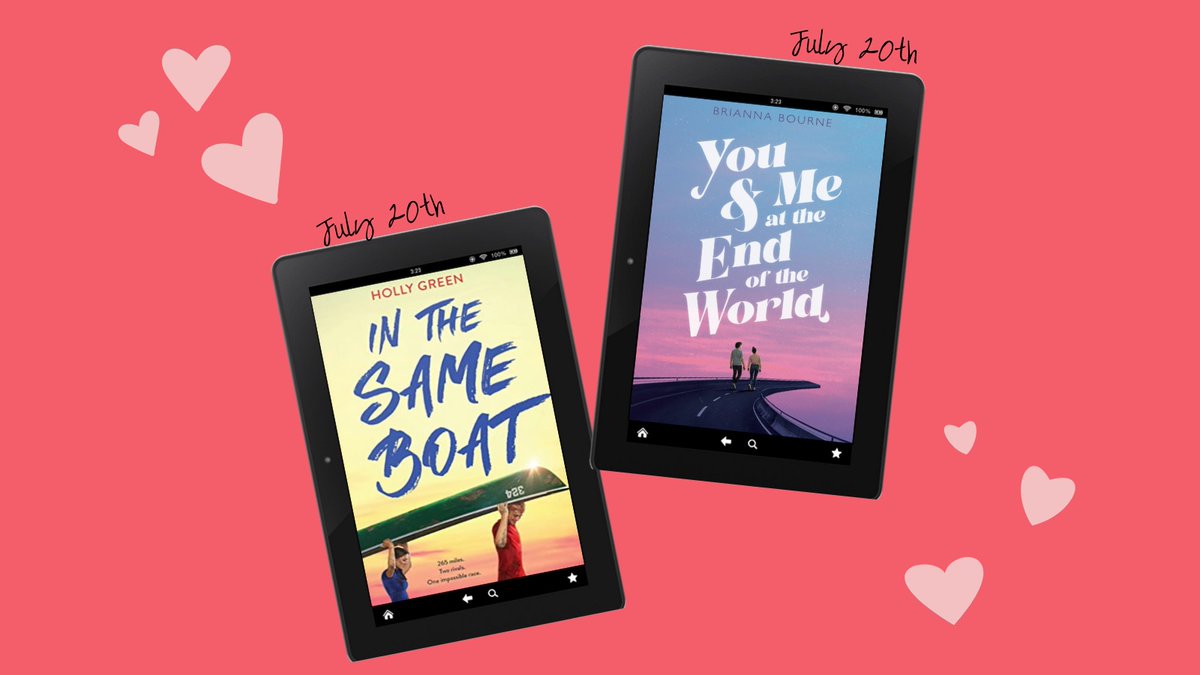 In the Same Boat by  @writerhollyg - July 20thYou & Me at the End of the World by  @BriannaBourneYA - July 20th