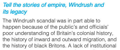 Why do debates over slavery and Britishness matter now? Because they have real world consequences 4 those whose histories r suppressed from the national narrative. Wendy Williams cited a lack of knwlg of colonialism as a factor in the 2018 Windrush scandal  https://www.gov.uk/government/publications/windrush-lessons-learned-review