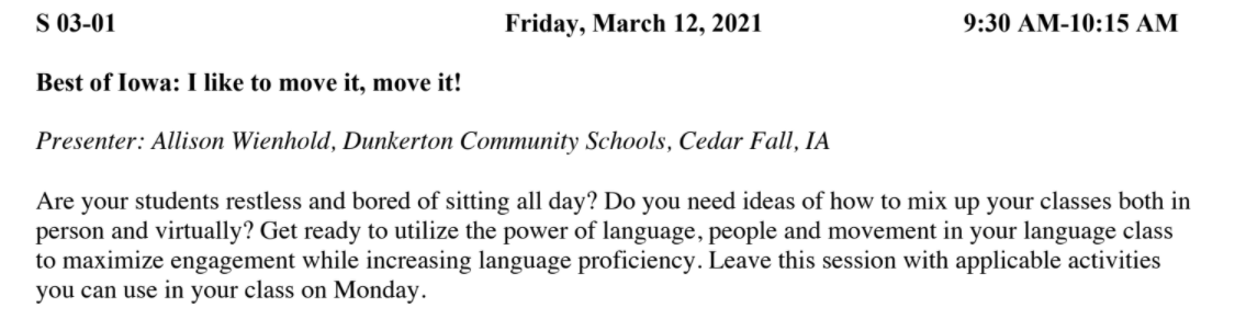 Allison Wienhold will represent <a href="/iwla/">IWLA - Iowa World Language Association</a> with her Best of Iowa session: "I Like to Move It, Move It!" on Friday, March 12th 
Register now at csctfl.org before prices go up tomorrow. #CSCTFL21