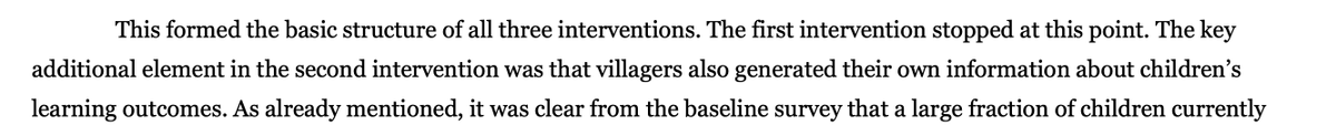 For the second treatment arm, there was an additional aspect: training village members in learning assessments. And then, finally, the third treatment arm: training local volunteers in teaching children.