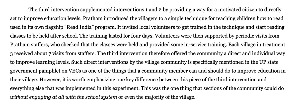 For the second treatment arm, there was an additional aspect: training village members in learning assessments. And then, finally, the third treatment arm: training local volunteers in teaching children.