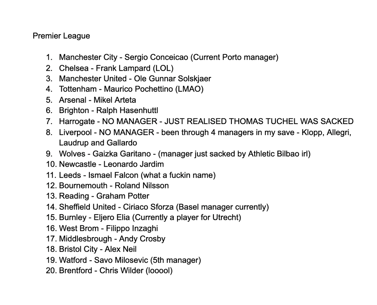 Premier League managers (and where they finished in the prem this year)That's right, Tuchel was sacked a few days ago in my save... On to the Championship!