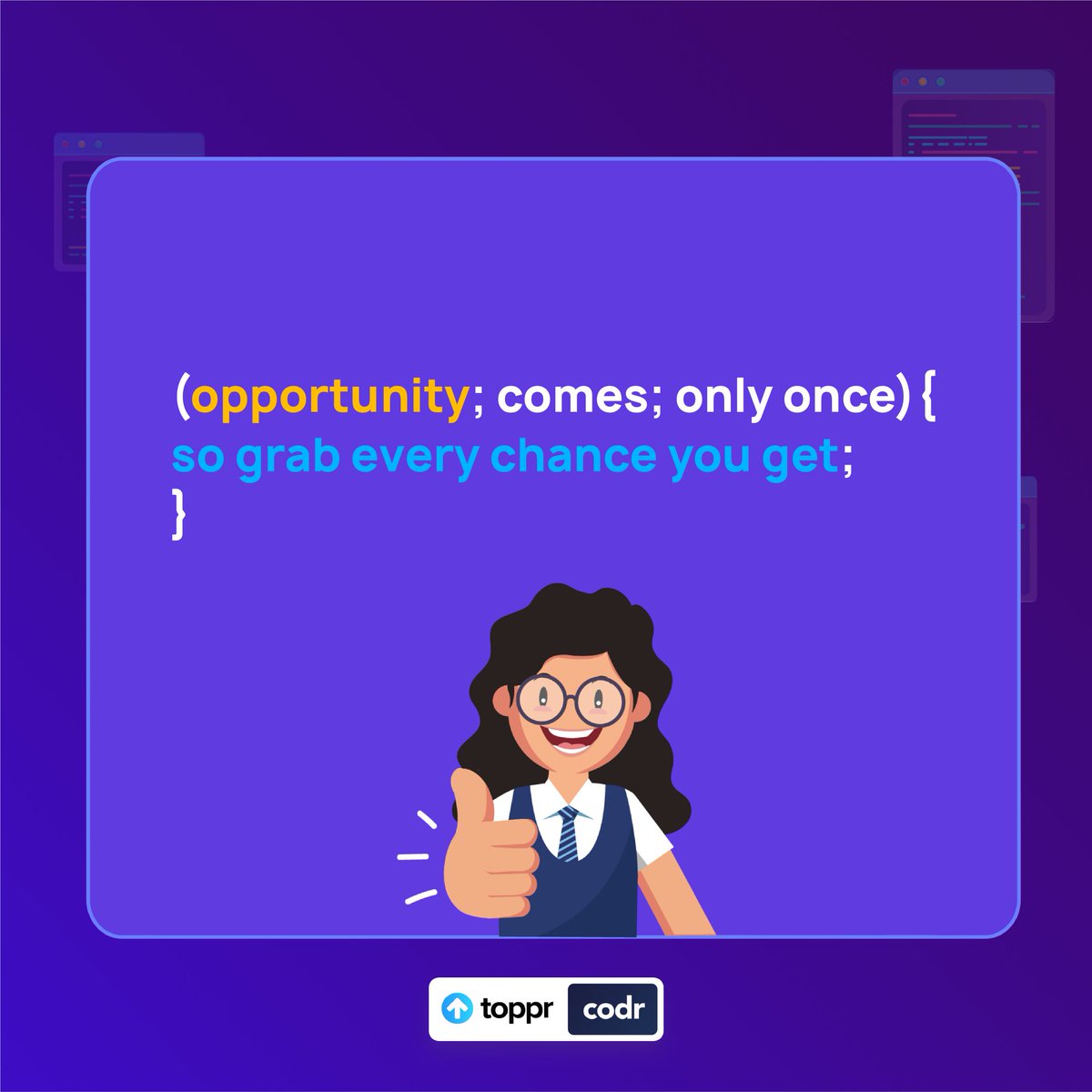 TopprCodr's tweet image. We do not get unlimited chances to have the things we want. Opportunity is everywhere.
The key is to develop the vision to see it. ⏳
#MondayMotivation
.
.
.
#MondayCoding #mondaythoughts #coding #coders #code #learntocode #datascience #programmers #programming #topprcodr