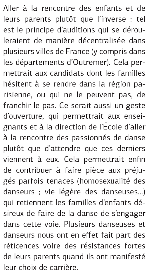 Ainsi, la plus grosse “révision” proposée est certainement la mise en place de sélections délocalisées, exploitant les moyens numériques, pour être accessibles aux familles modestes loin de Paris pour lesquelles le voyage pour un tel concours représente un coût majeur.