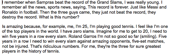 Medvedev providing some context to the Grand Slam titles and accomplishments of Federer, Nadal and Djokovic. 

'Then the three guys came, they just not beat (Sampras') record, they destroy the record. What is this number?'