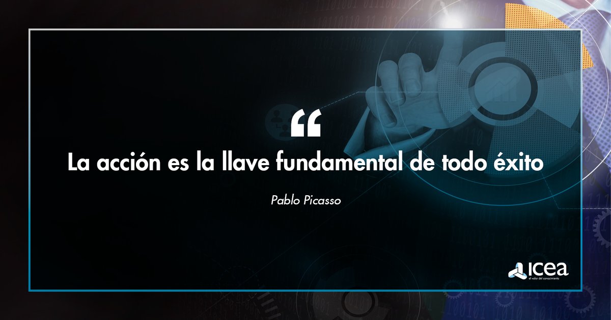 #Felizlunes "La acción es la llave fundamental de todo éxito"