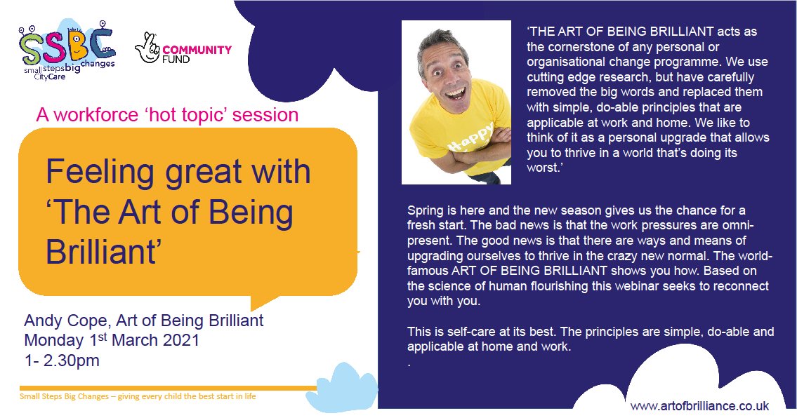 The Art of Being Brilliant - register here... bit.ly/3a7czF6 SSBC invite you to hear Andy Cope from artofbrilliance.co.uk show us how we can support our mental health and upgrade ourselves to thrive in these current times. @ncitycare_SSBC @MyNottingham