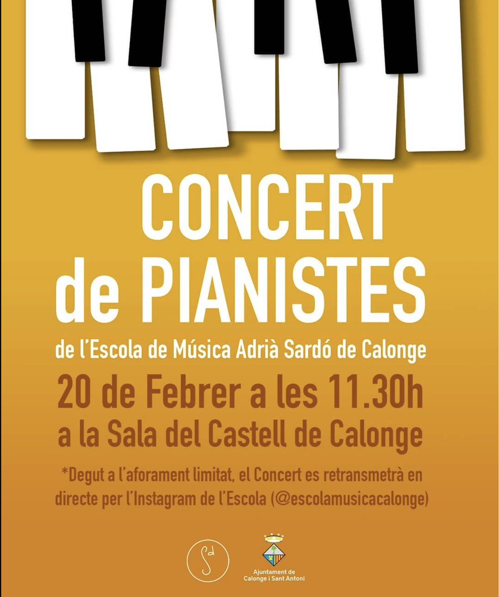 ajuntcalonge's tweet photo. ✅ L'Escola de Música Adrià Sardó organitza un concert de pianistes.
⏰ Dissabte, 20 de febrer a les 11.30 h. al castell de Calonge.
▶️ El concert es retransmetrà en directe a l'Instagram de @escolamusicacalonge
#CalongeiSantAntoni
#Concertdepiano
#castelldecalonge https://t.co/MFZI13bvMk