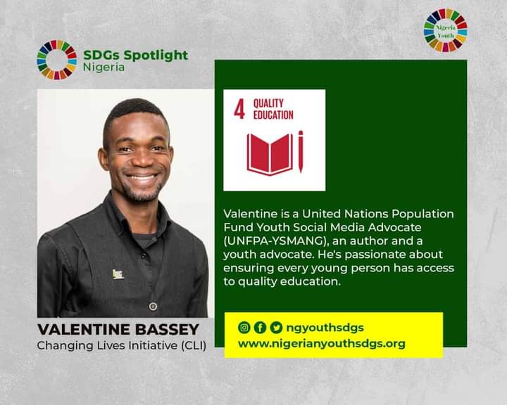 Still in the mood of #valentine, we present to you, Valentine Bassey (@ValSolomonb), our Changemaker of the Week. 

Read more about his work, RISE for SDGs4 on our blog- nigerianyouthsdgs.org/sdgs-spotlight…

#SDGsSpotlight #ChangeMakerSpotlight #NGYouthSDGs #MondayMotivation