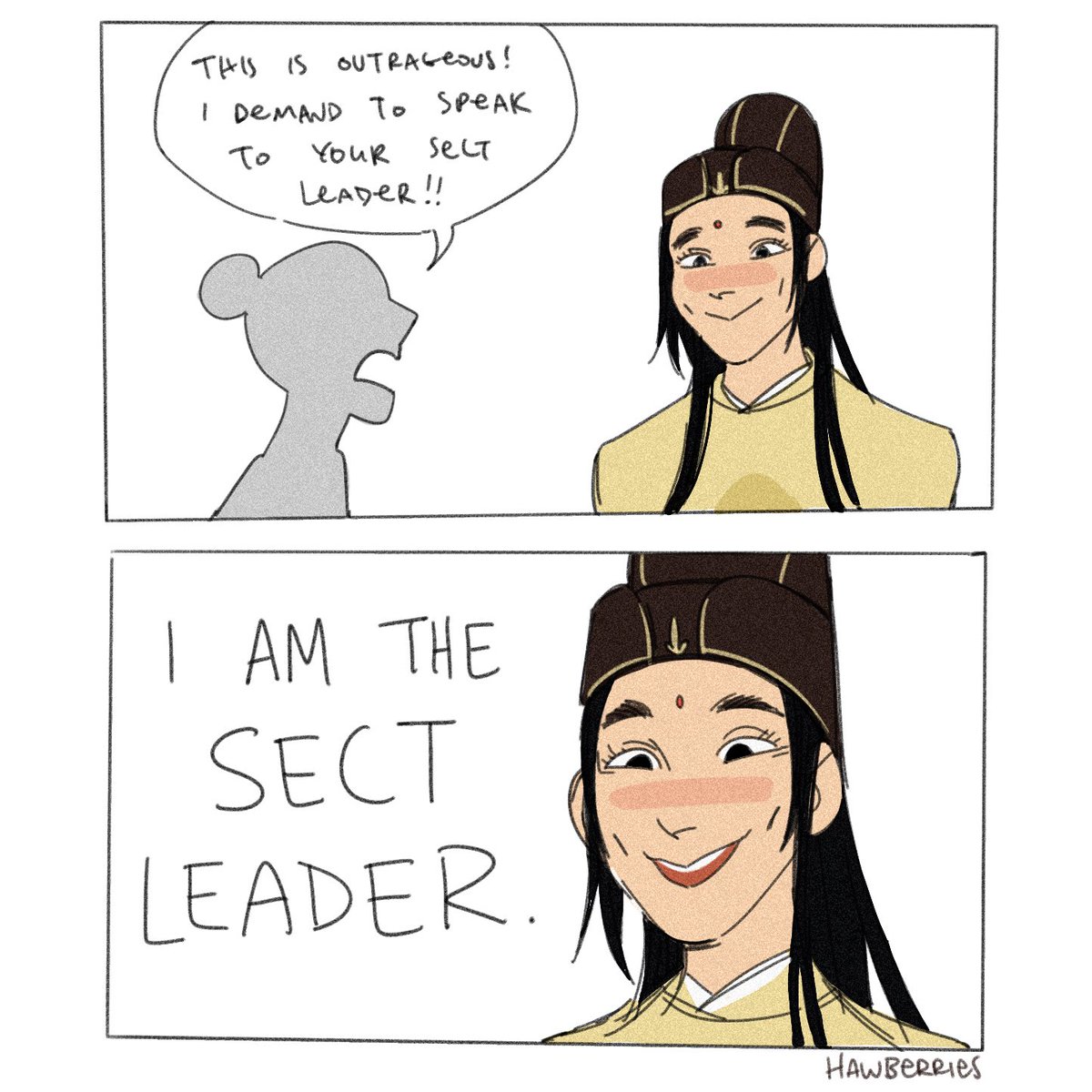person: this is outrageous! i demand to speak to your sect leader! jin guangyao, smiling dangerously: i am the sect leader.