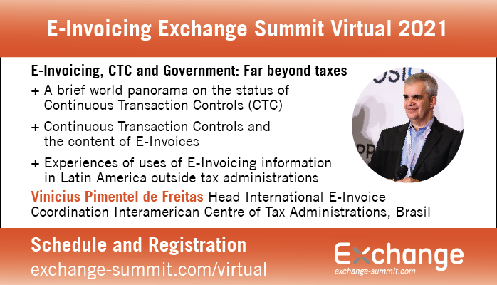 +++ E-Invoicing Exchange Summit Virtual #EXCS21 +++ On March 10 we will be 'Far beyond #taxes' with Vinicius Pimentel de Freitas. Get your free ticket until Feb 28: exchange-summit.com/virtual! #EInvoicing #CTC #Continuoustransactioncontrols #Government #taxadministration