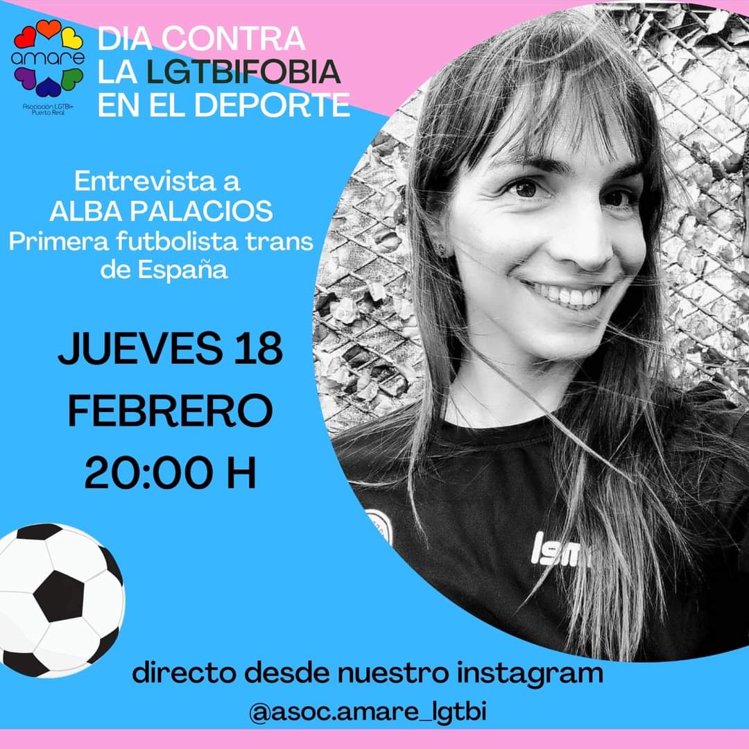 Este jueves 18 de febrero a las 20:00, con motivo del Día contra la lgtbifobia en el deporte, tendremos en directo en Instagram a Alba Palacios, primera futbolista trans de nuestro país. Hablaremos sobre la situación del colectivo lgtbi en el mundo del deporte. No te lo pierdas!