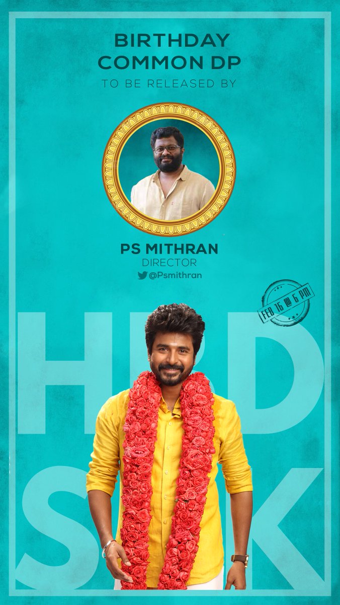 • We are happy to announce that #Hero director <a href="/Psmithran/">PS Mithran</a> brother will release the official CDP for our #Prince <a href="/Siva_Kartikeyan/">Sivakarthikeyan</a> anna's 36th birthday celebration on February 16th at 6 PM 🎉🥳

#PrinceSK 👑
