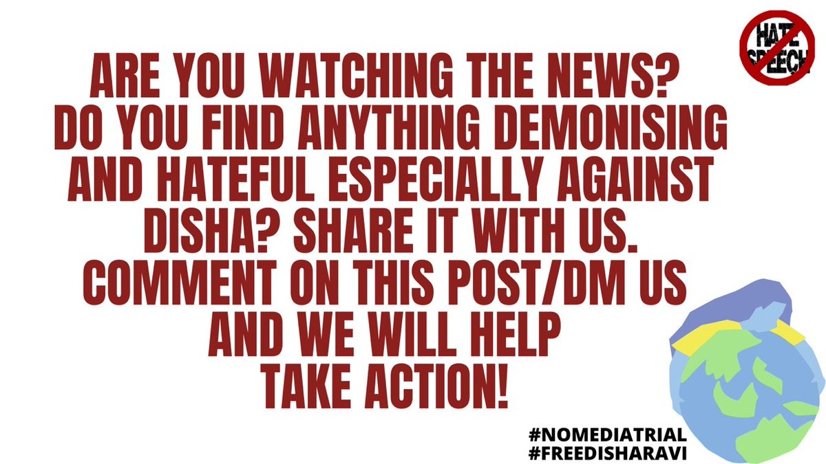 HateSpeechBeda's tweet photo. Every arrest of a so-called anti-national leads to decimation of the person's reputation on prime time TV, exposing them to potential bodily harm. Let's tell TV channels that we won't let them demonise #DishaRavi. DM us with links to hateful speech and we'll help complain. https://t.co/6vw7o9nrtE