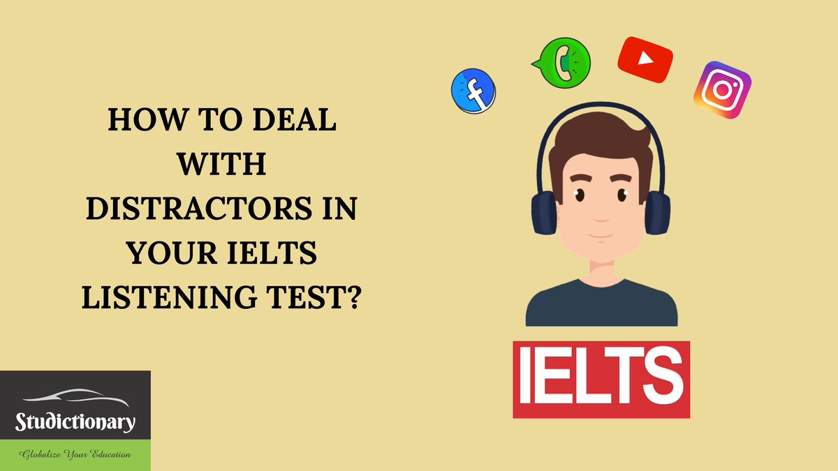 studictionary's tweet image. HOW TO DEAL WITH DISTRACTORS IN YOUR IELTS LISTENING TEST

Article Source:- bit.ly/2N7mcLg

@Bright_dejoseph @acu_studyabroad @CEAstudyabroad
@UARKstudyabroad @TEANabroad