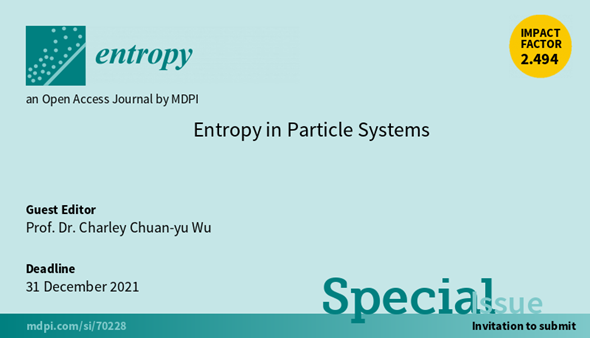 Entropy_MDPI's tweet photo. New #SpecialIssue "#Entropy in #ParticleSystems", edited by Prof. Dr. Charley Chuan-yu Wu, deadline 31 December 2021. We look forward to your submissions!
https://t.co/TC0rE8S4VF

@CharleyWu
#statisticalmechanics
#entropyproduction
#mesoscalemodelling
#machinelearning https://t.co/zMf9pulQbp