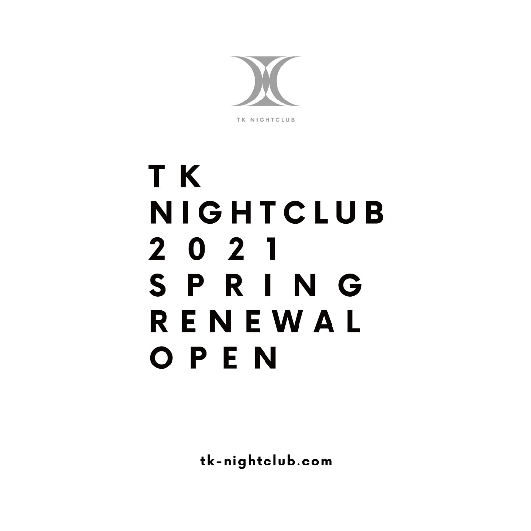 TK_NIGHTCLUB's tweet photo. NEW TK NIGHTCLUBー
2021 . SPRING https://t.co/RvJsr9Mfaa